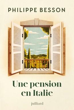 « Une pension en Italie" de Philippe BESSON